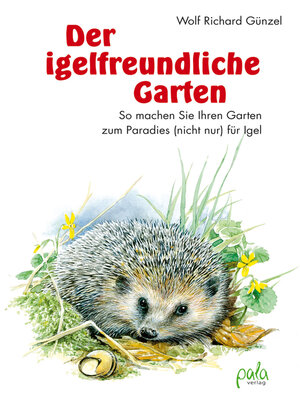 cover image of Der igelfreundliche Garten